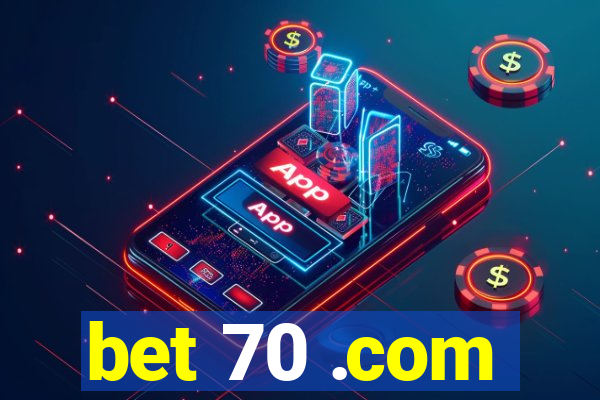 bet 70 .com